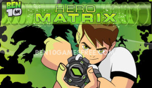 Ben 10 Hero Matrix game